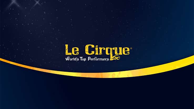 Le Cirque World’s Top Performers