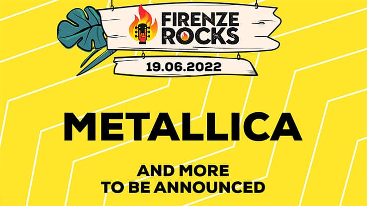 Metallica Firenze Rocks 19 giugno 2022