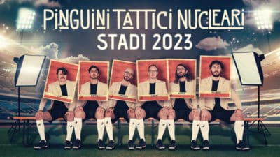 Pinguini Tattici Nucleari tour 2023 concerti Roma, Milano, Firenze e altre città