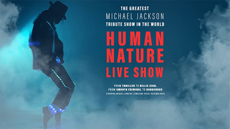 Human Nature Live Show The Greatest Michael Jackson Tribute Show